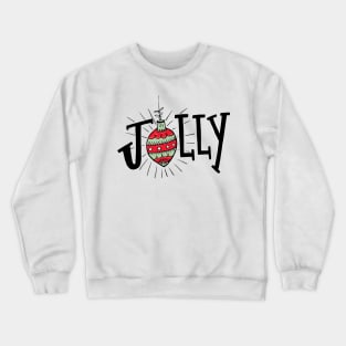 Holly Jolly, Christmas, Ornaments Crewneck Sweatshirt